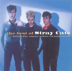 Stray Cats : The Best of Stray Cats